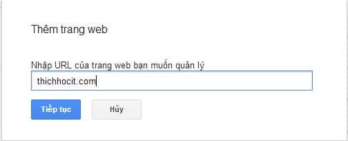 Thêm website vào Google Webmaster Tools